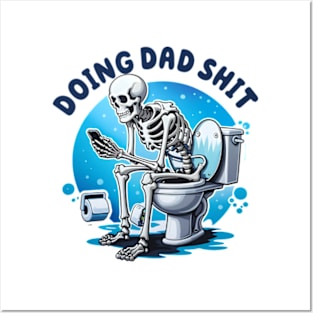 Funny Doing Dad Shit, Dad Joke, Snarky Skeleton, Step Dad Posters and Art